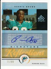 Ronnie Brown [Gold] Football Cards 2005 Upper Deck Reflections Signatures Prices