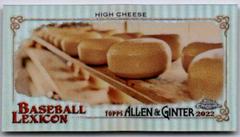 High Cheese Baseball Cards 2022 Topps Allen & Ginter Chrome Lexicon Minis Prices