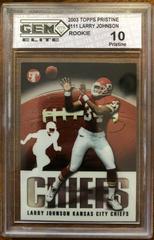 Larry Johnson #111 Football Cards 2003 Topps Pristine Prices