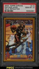 Dwyane Wade [Gold Refractor] Basketball Cards 2003 Topps Chrome Prices