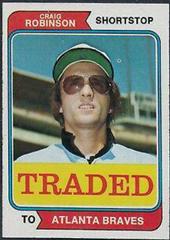 Craig Robinson #23T Baseball Cards 1974 Topps Traded Prices