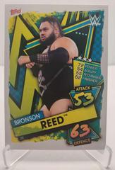Bronson Reed #26 Wrestling Cards 2021 Topps Slam Attax WWE Prices