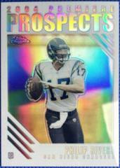 Philip Rivers [Refractor] Football Cards 2004 Topps Chrome Premiere Prospects Prices