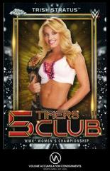 Trish Stratus [Black Refractor] #5T-19 Wrestling Cards 2021 Topps Chrome WWE 5 Timers Club Prices