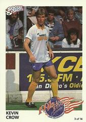 Kevin Crow #3 Soccer Cards 1991 Soccer Shots MSL All Star Prices