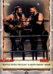 Seattle Hates The Elias & Kevin Owens Show Wrestling Cards 2020 Topps WWE Road to WrestleMania Prices