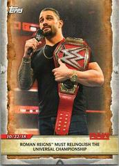 Roman Reigns Must Relinquish the Universal Championship Wrestling Cards 2020 Topps WWE Road to WrestleMania Prices