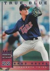Brad Radke [True Blue] #90 Baseball Cards 1998 Leaf Rookies & Stars Prices