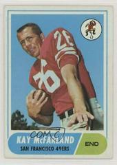 Kay McFarland #113 Football Cards 1968 Topps Prices