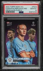 Erling Haaland, Phil Foden, Cole Palmer [Purple] #PS03 Soccer Cards 2022 Topps Now UEFA Champions League Preseason Prices