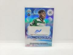 Issahaku Fatawu [Autograph] Soccer Cards 2022 Topps Chrome UEFA Club Competitions Wonderkids Prices