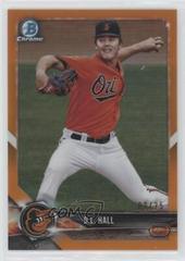 D.L. Hall [Orange Refractor] Baseball Cards 2018 Bowman Chrome Prospects Prices