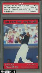 Frank Thomas [Minor League Highlights] #59 Baseball Cards 1992 Star Silver Edition Prices