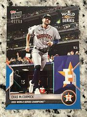 Chas McCormick [Blue] Baseball Cards 2022 Topps Now World Series Champions Prices
