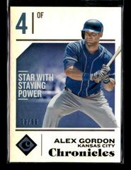 Alex Gordon [Holo Gold] #49 Baseball Cards 2018 Panini Chronicles Prices