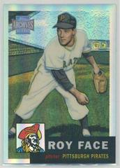 Roy Face [1953 Reprint] #56 Baseball Cards 2001 Topps Archives Reserve Prices