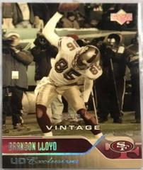 Brandon Lloyd [UD Exclusives Vintage] Football Cards 2004 Upper Deck Prices