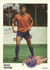 Dale Ervine #11 Soccer Cards 1991 Soccer Shots MSL All Star Prices