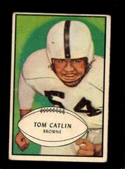 Tom Catlin Football Cards 1953 Bowman Prices