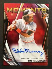 Eddie Murray [Red Refractor] #FMA-EM Baseball Cards 2021 Topps Finest Moments Autographs Prices