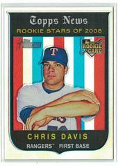 Chris Davis [Refractor] Baseball Cards 2008 Topps Heritage Chrome Prices