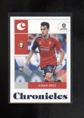 Aimar Oroz [Blue] #5 Soccer Cards 2022 Panini Chronicles La Liga Prices