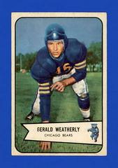 Gerald Weatherly #47 Football Cards 1954 Bowman Prices