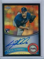 Craig Kimbrel [Black Refractor Autograph] #195 Baseball Cards 2011 Topps Chrome Prices