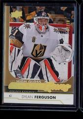 Dylan Ferguson [High Gloss] Hockey Cards 2017 Upper Deck Prices