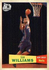 Sean Willams [1957] #127 Basketball Cards 2007 Topps Prices