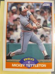 Mickey Tettleton #358 Baseball Cards 1989 Score Prices