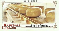 High Cheese #BL-20 Baseball Cards 2022 Topps Allen & Ginter Mini Lexicon Prices
