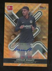Ansgar Knauff [Orange Wave] #BCA-AKN Soccer Cards 2021 Topps Finest Bundesliga Autographs Prices