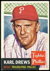 Karl Drews Baseball Cards 1953 Topps Prices