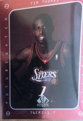 Tim Thomas #172 Basketball Cards 1997 SP Authentic Prices