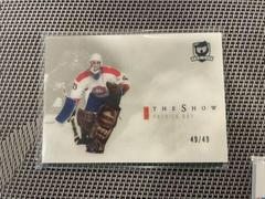 Patrick Roy Hockey Cards 2021 Upper Deck The Cup Show White Prices
