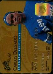 Carlos Delgado [Gold] #43 Baseball Cards 1995 Studio Prices