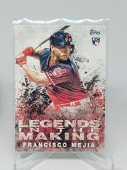 Francisco Mejia #LITM-11 Baseball Cards 2018 Topps Update Legends in the Making Prices
