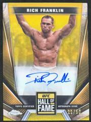 Rich Franklin [Gold Refractor] #HFA-RFR Ufc Cards 2024 Topps Chrome UFC Hall of Fame Autograph Prices