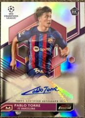 Pablo Torre Soccer Cards 2022 Topps Finest UEFA Club Competitions Autographs Prices