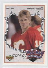 Brett Hull Heroes [1984 French] #2 Hockey Cards 1991 Upper Deck Brett Hull Heroes Prices