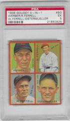 Ostermueller, R. Ferrell, W. Ferrell, Werber #9G Baseball Cards 1935 Goudey 4 in 1 Prices