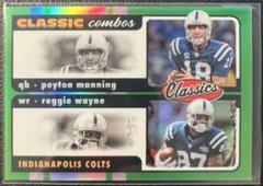 Peyton Manning, Reggie Wayne [Green] Football Cards 2022 Panini Classics Combos Prices