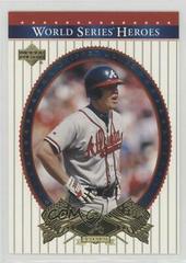 Chipper Jones Baseball Cards 2002 Upper Deck World Series Heroes Prices