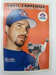 Chris Carpenter #270 Baseball Cards 2000 Fleer Tradition Prices