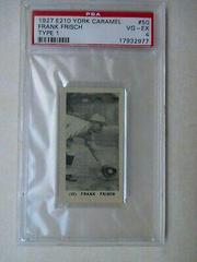 Frank Frisch Baseball Cards 1927 E210 York Caramel Type 1 Prices