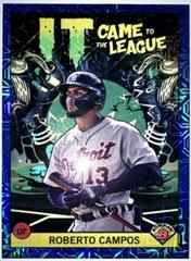 Roberto Campos [Blue Refractor Mega Box Mojo] #ICFL-16 Baseball Cards 2022 Bowman Chrome It Came To The League Prices