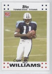 Paul Williams #22 Football Cards 2007 Topps Exclusive Rookies Prices