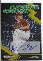 Walter Ford [Autograph Gold] #TH-WF Baseball Cards 2022 Panini Prizm Draft Picks Thunderstruck Prices
