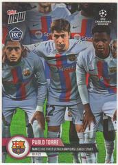 Pablo Torre #58 Soccer Cards 2022 Topps Now UEFA Champions League Prices